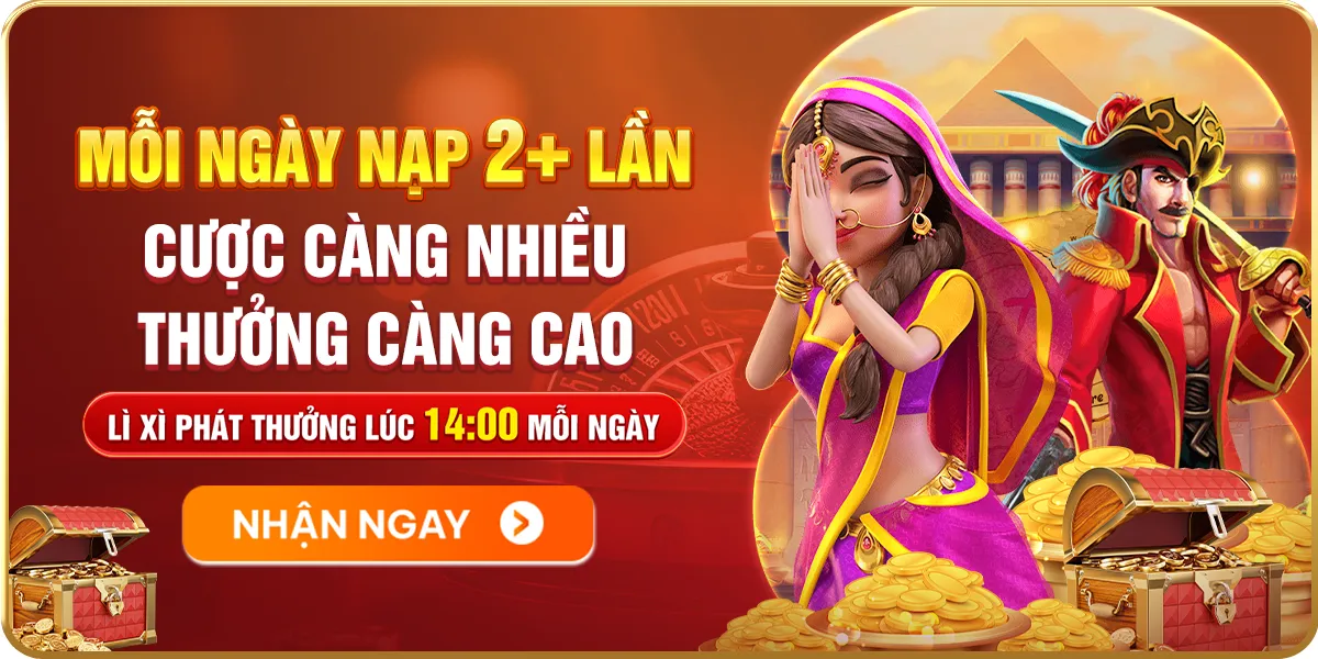 Nạp càng nhiều nhận quà càng lớn