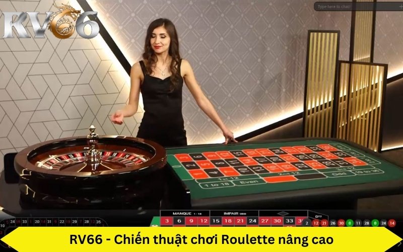 RV66 hướng dẫn chiến thuật chơi Roulette