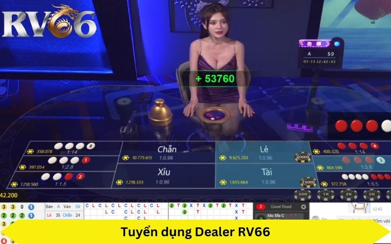 tuyển dụng dealer live casino RV66